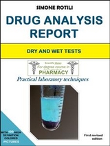 DRUG ANALYSIS REPORT - A practical laboratory approach - Simone Rotili