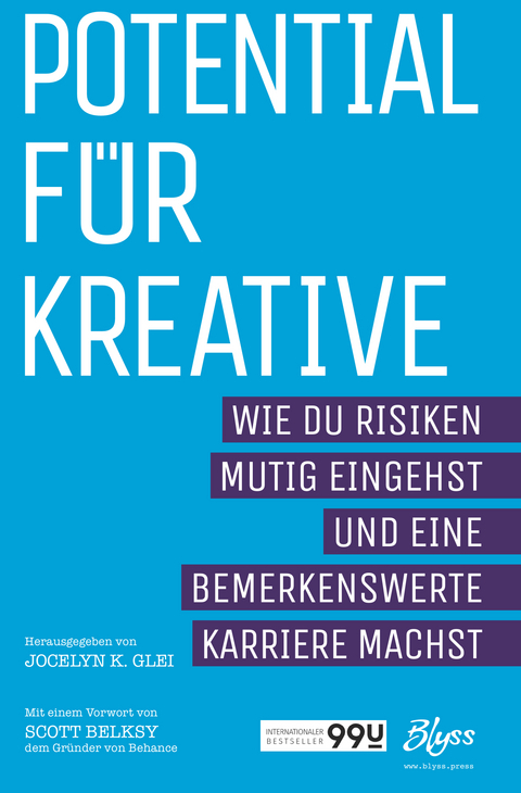 Potential f&uuml;r Kreative - Jocelyn K. Glei
