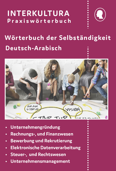Interkultura W&ouml;rterbuch der Selbst&auml;ndigkeit Deutsch-Arabisch