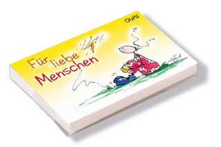 Oups-Kärtchenbox, Für liebe Menschen