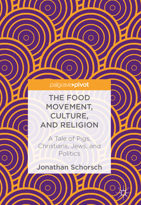 The Food Movement, Culture, and Religion - Jonathan Schorsch