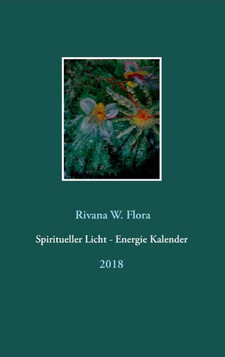 Spiritueller Licht - Energie Kalender 2018