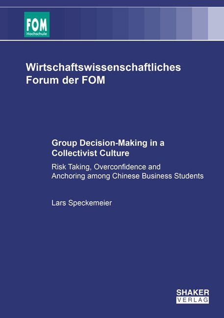 Group Decision-Making in a Collectivist Culture - Lars Speckemeier