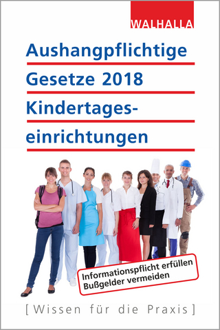 Aushangpflichtige Gesetze 2018 Kindertageseinrichtungen