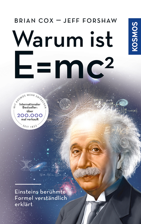 Warum ist E = mc&sup2;? - Brian Cox, Jeff Forshaw