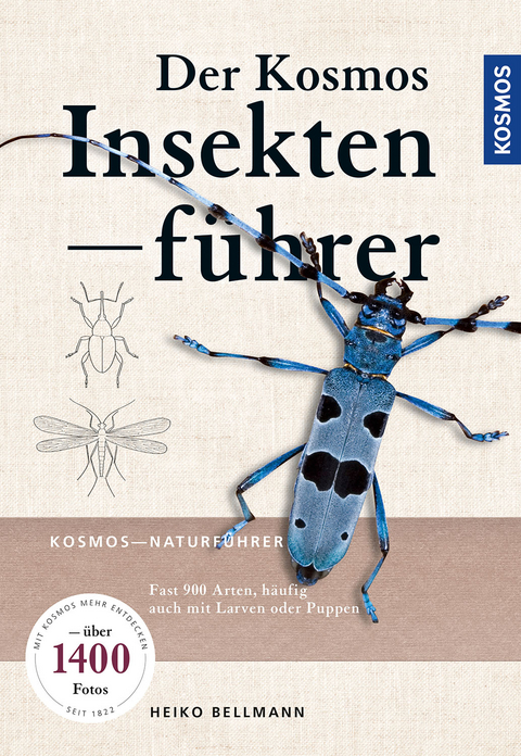 Der KOSMOS Insektenf&uuml;hrer - Heiko Bellmann