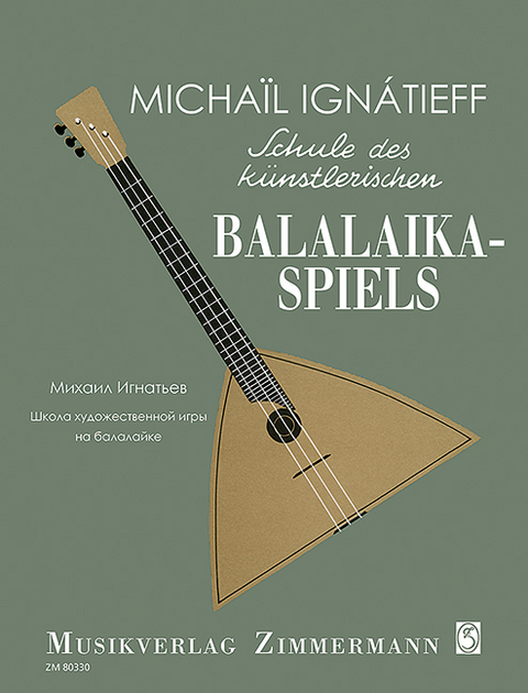Schule des k&uuml;nstlerischen Balalaika-Spiels - 