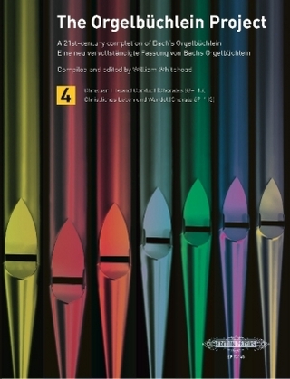 The Orgelbüchlein Project. Bd.4