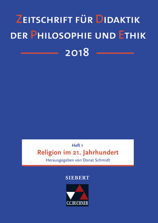 Zeitschrift für Didaktik der Philosophie und Ethik (ZDPE) / ZDPE Ausgabe 01/2018