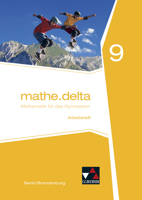 mathe.delta – Berlin/Brandenburg / mathe.delta Berlin/Brandenburg AH 9 - Michael Kleine, Carsten Stoeter