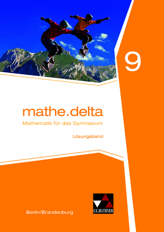 mathe.delta – Berlin/Brandenburg / mathe.delta Berlin/Brandenburg LB 9