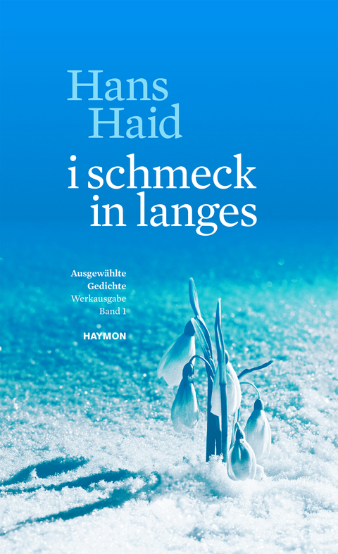 i schmeck in langes - Hans Haid