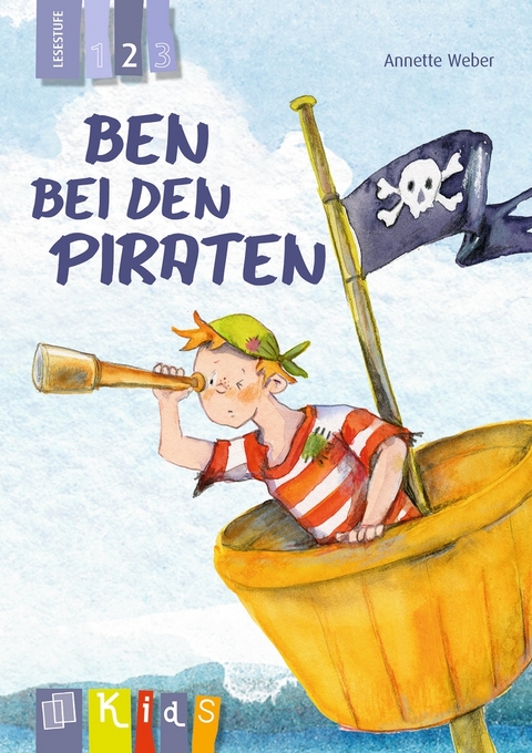 Ben bei den Piraten &ndash; Lesestufe 2 - Annette Weber