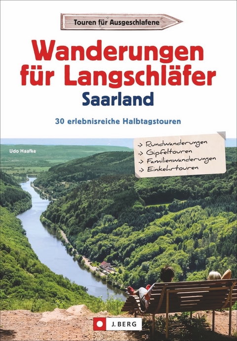 Wanderungen f&uuml;r Langschl&auml;fer Saarland - Udo Haafke