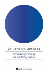 Verhaltensforschung im Wirtschaftsleben - Günter Schmölders