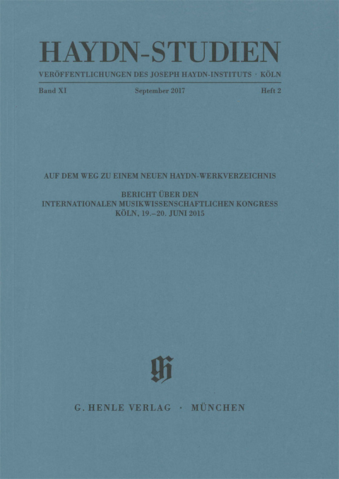 Haydn-Studien - Auf dem Weg zu einem neuen Haydn-Werkverzeichnis. Bericht &uuml;ber den int. musikwissenschaftlichen Kongress, K&ouml;ln 2015
