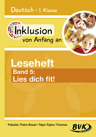 Inklusion von Anfang an – Leseheft Band 5: Lies dich fit!