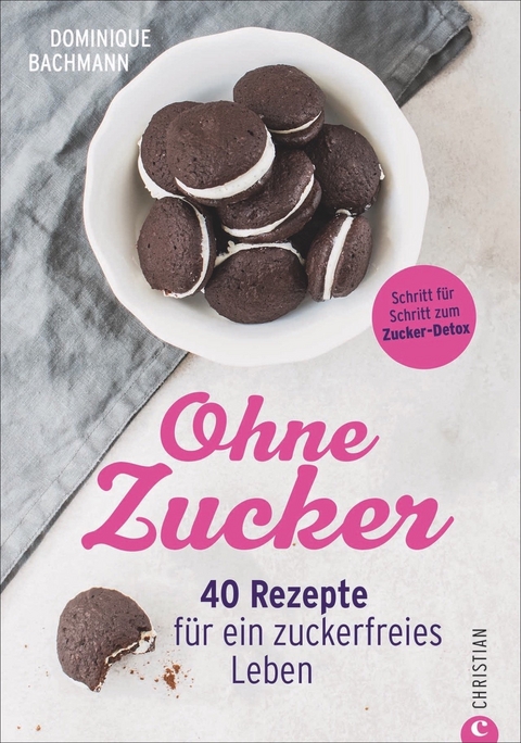Ohne Zucker - Dominique Bachmann