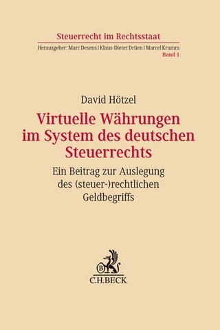 Virtuelle Währungen im System des deutschen Steuerrechts