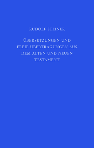 Übersetzungen und freie Übertragungen aus dem Alten und Neuen Testament
