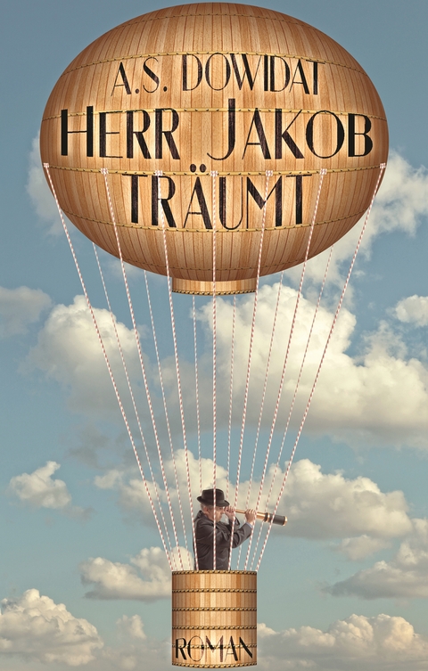 Herr Jakob tr&auml;umt - A.S. Dowidat