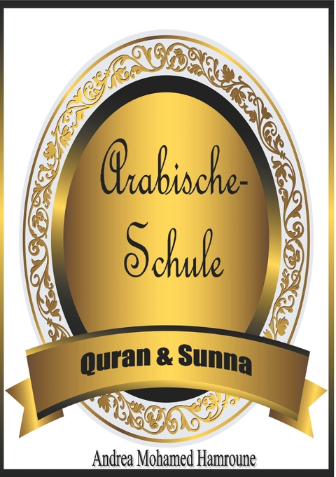 Arabische Schule - Andrea Mohamed Hamroune