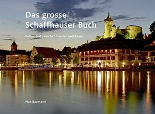 Das grosse Schaffhauser Buch