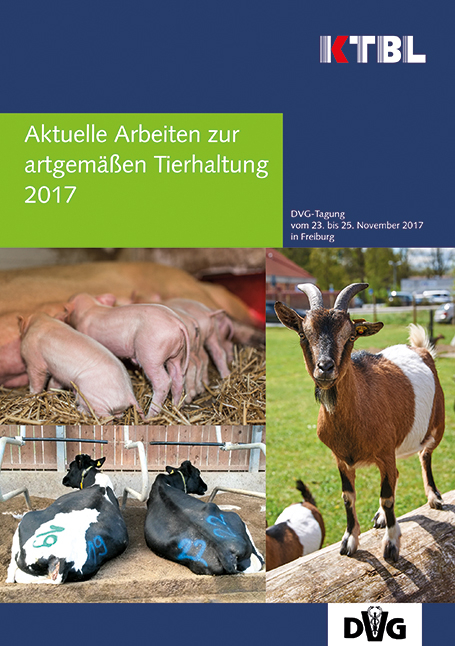 Aktuelle Arbeiten zur artgem&auml;&szlig;en Tierhaltung 2017 - 