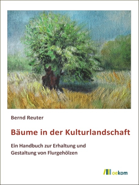 B&auml;ume in der Kulturlandschaft - Bernd Reuter