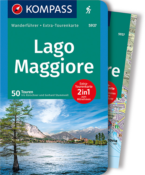 KOMPASS Wanderf&uuml;hrer Lago Maggiore - Iris K&uuml;rschner, Gerhard Stummvoll