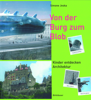 Von der Burg zum Blob