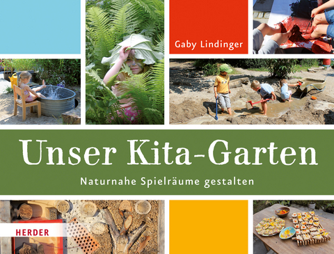 Unser Kita-Garten - Gaby Lindinger