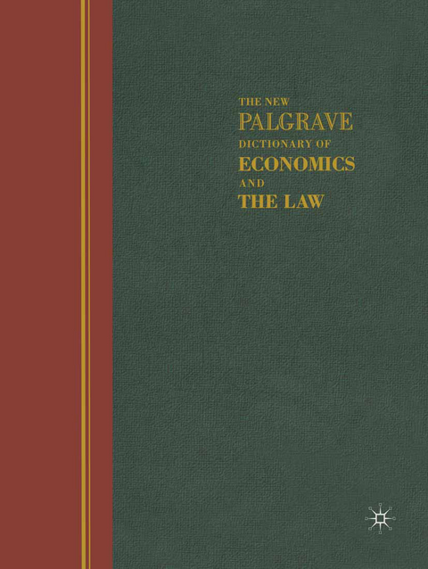 The New Palgrave Dictionary of Economics and the Law - 