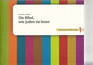 Die Bibel, wie Juden sie lesen
