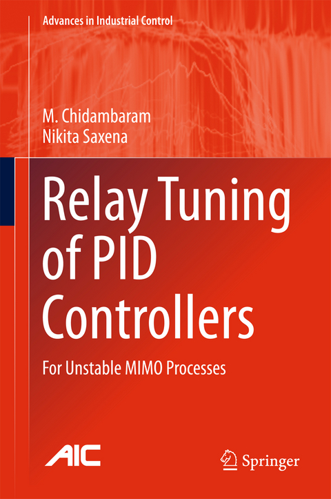 Relay Tuning of PID Controllers - M. Chidambaram, Nikita Saxena