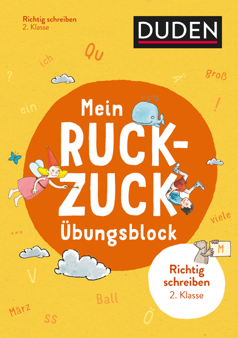 Mein Ruckzuck-Übungsblock Richtig schreiben 2. Klasse - Alexandra Thiel