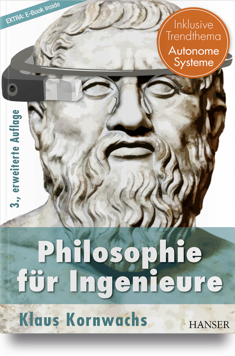 Philosophie f&uuml;r Ingenieure - Klaus Kornwachs