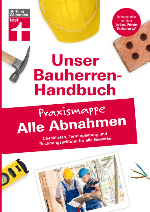 Bauherren-Praxismappe Alle Abnahmen - Rüdiger Krisch