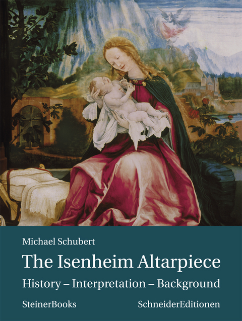The Isenheim Altarpiece - Michael Schubert
