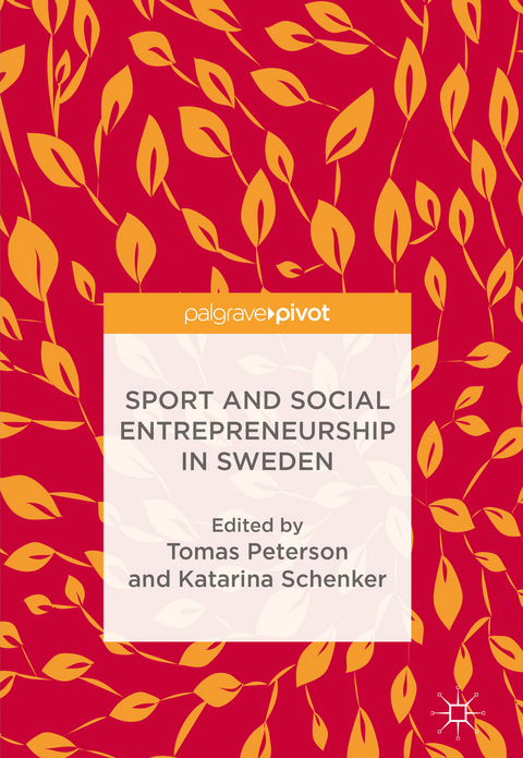 Sport and Social Entrepreneurship in Sweden - 