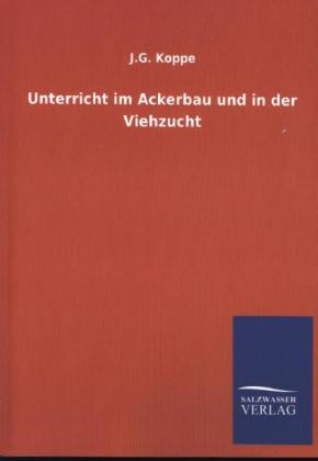 Unterricht im Ackerbau und in der Viehzucht