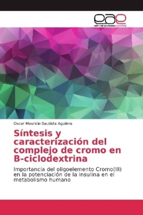 Síntesis y caracterización del complejo de cromo en B-ciclodextrina