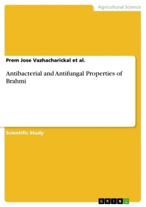 Antibacterial and Antifungal Properties of Brahmi - Prem Jose Vazhacharickal et al.