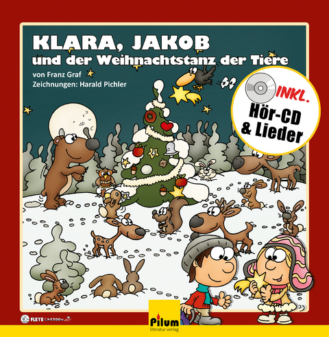 Klara, Jakob und der Weihnachtstanz der Tiere - Franz Graf, Harald Pichler