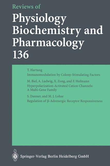Reviews of Physiology, Biochemistry and Pharmacology - M. P. Blaustein, R. Greger, H. Grunicke, R. Jahn, W. J. Lederer, L. M. Mendell, A. Miyajima, D. Pette, G. Schultz, M. Schweiger