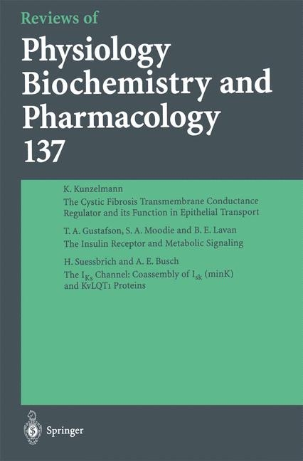 Reviews of Physiology, Biochemistry and Pharmacology - M. P. Blaustein, R. Greger, H. Grunicke, R. Jahn, W. J. Lederer, L. M. Mendell, A. Miyajima, D. Pette, G. Schultz, M. Schweiger