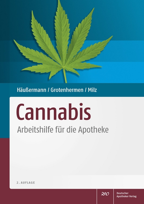 Cannabis - Klaus H&auml;u&szlig;ermann, Franjo Grotenhermen, Eva Milz