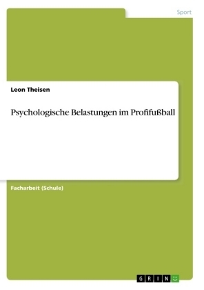 Psychologische Belastungen im ProfifuÃball
