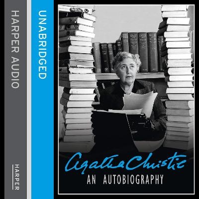 An Autobiography: Volume One - Agatha Christie