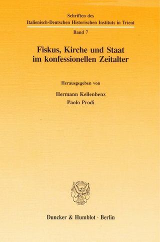 Fiskus, Kirche und Staat im konfessionellen Zeitalter.